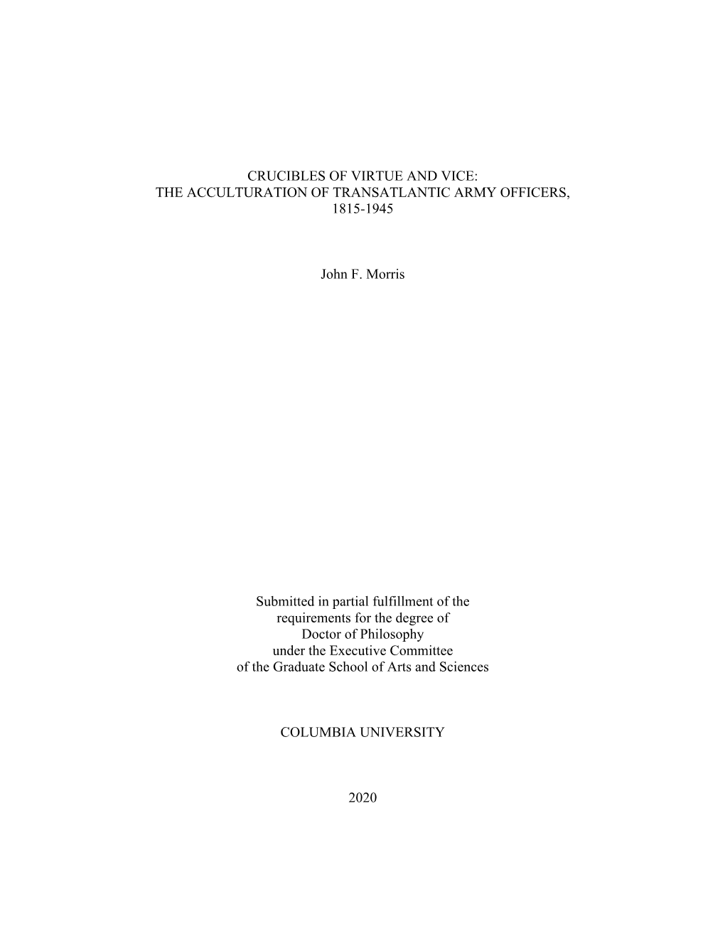 Crucibles of Virtue and Vice: the Acculturation of Transatlantic Army Officers, 1815-1945