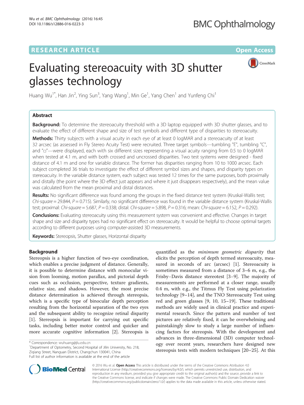 Evaluating Stereoacuity with 3D Shutter Glasses Technology Huang Wu1*, Han Jin2, Ying Sun3, Yang Wang1, Min Ge1, Yang Chen1 and Yunfeng Chi1