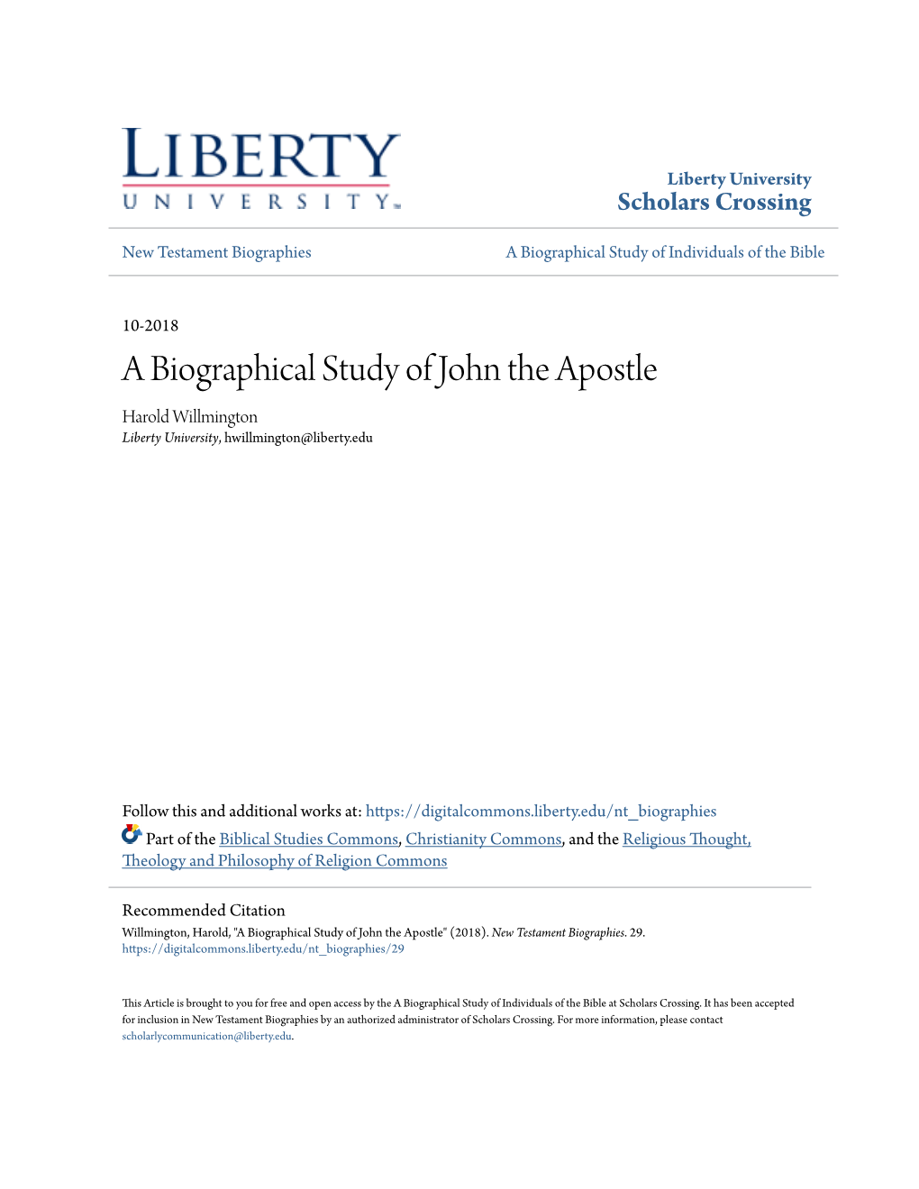 A Biographical Study of John the Apostle Harold Willmington Liberty University, Hwillmington@Liberty.Edu