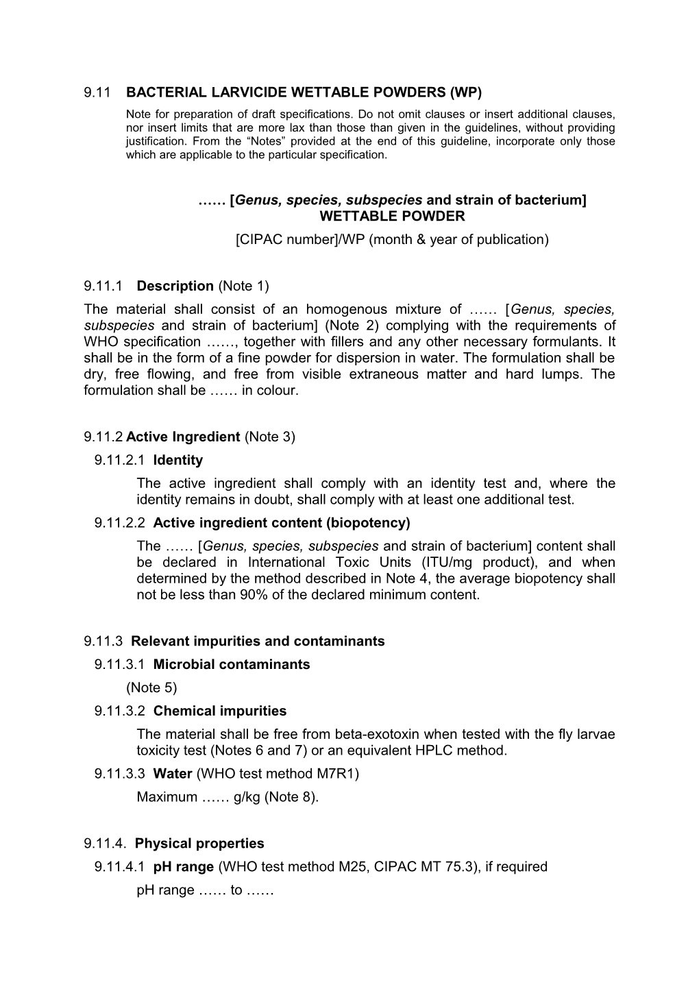 9.11 Bacterial Larvicide Wettable Powders (Wp)