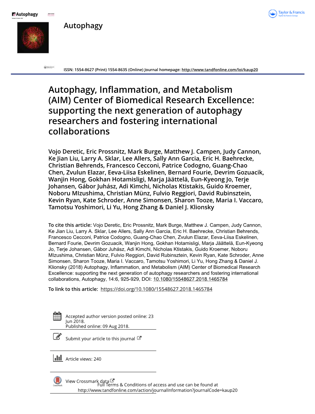 (AIM) Center of Biomedical Research Excellence: Supporting the Next Generation of Autophagy Researchers and Fostering International Collaborations