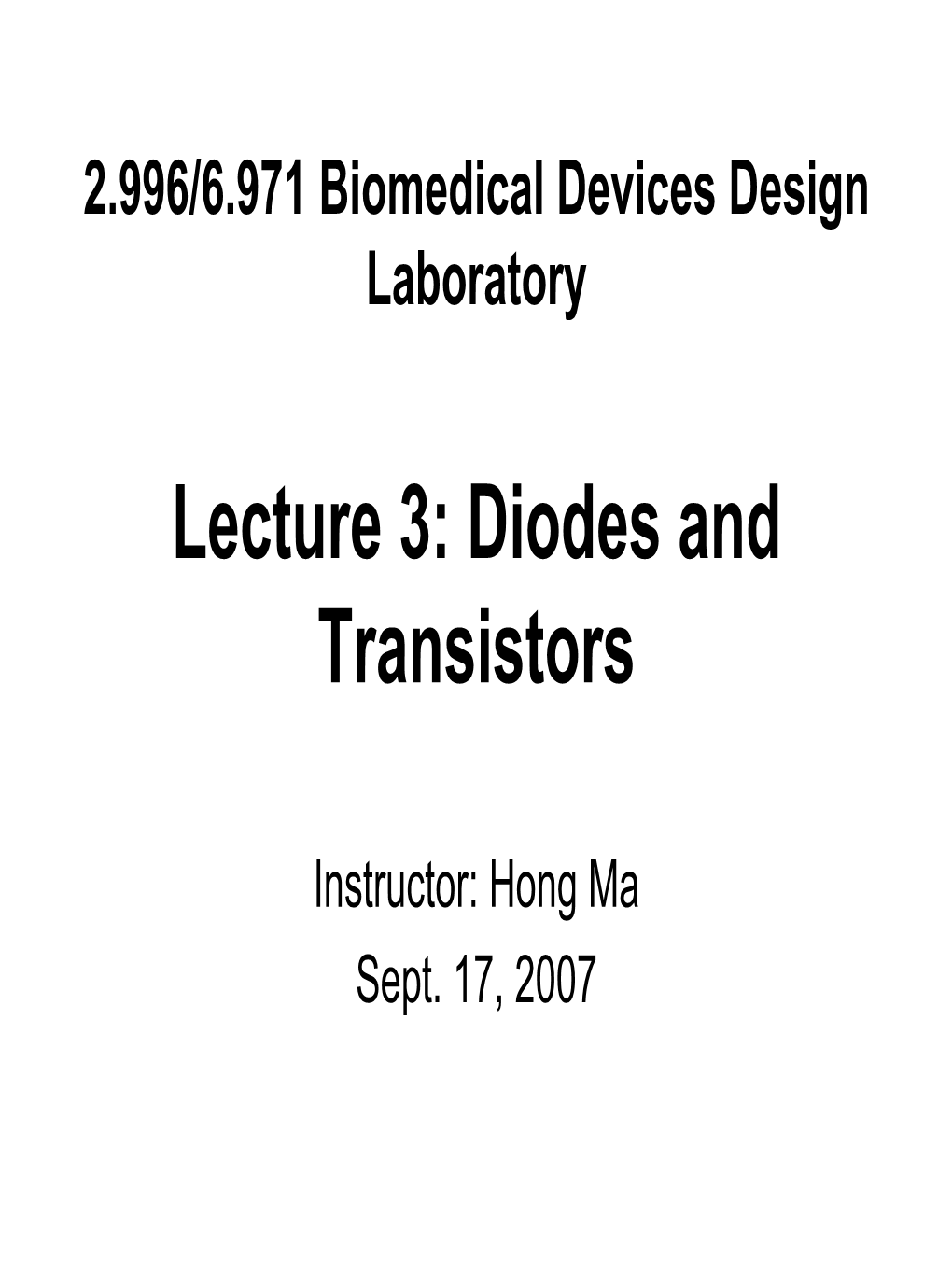 Lecture 3: Diodes and Transistors