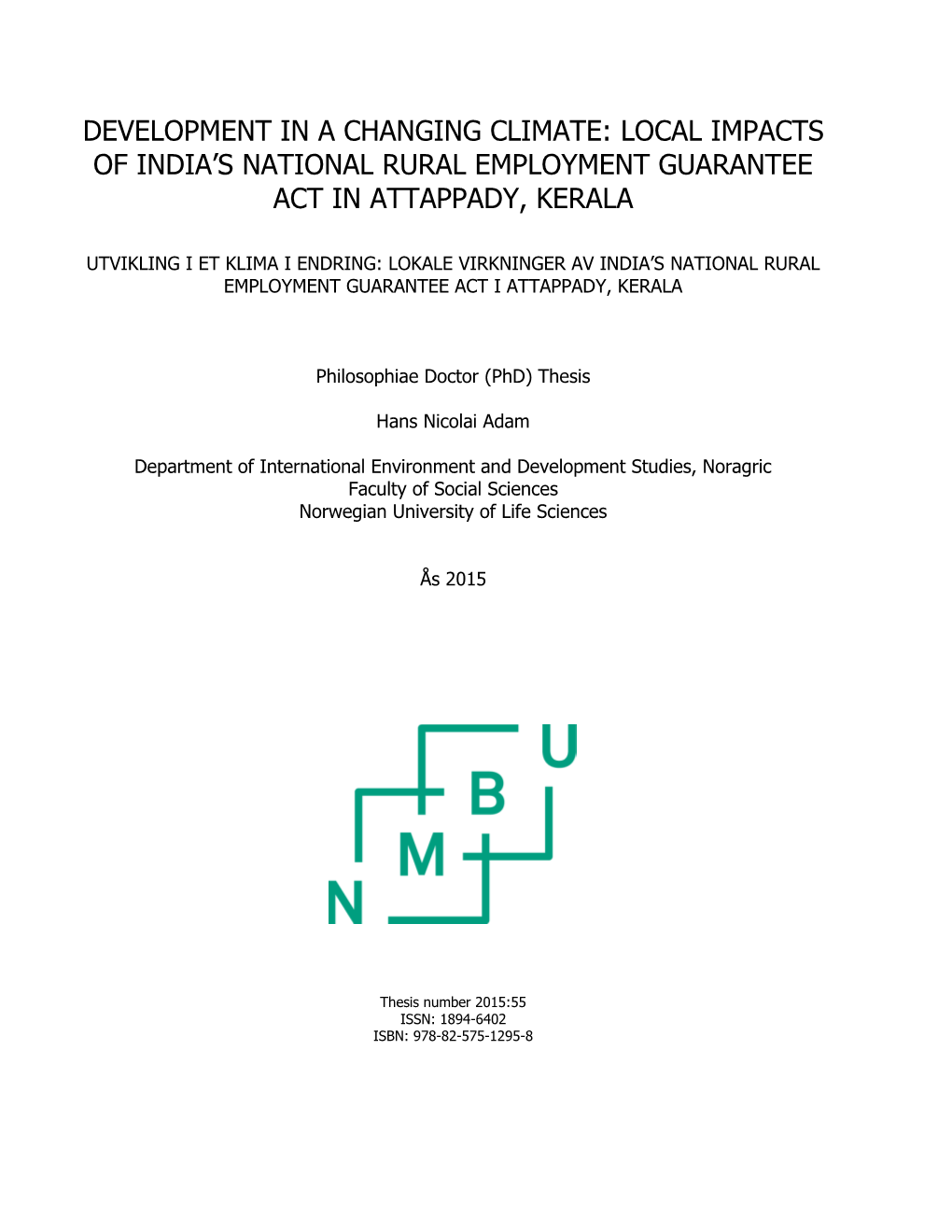 Development in a Changing Climate: Local Impacts of India's National Rural Employment Guarantee Act in Attappady, Kerala