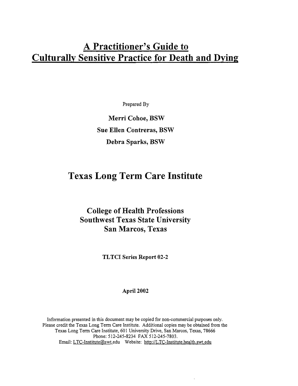 A Practitioner's Guide to Culturally Sensitive Practice for Death and Dying Texas Long Term Care Institute