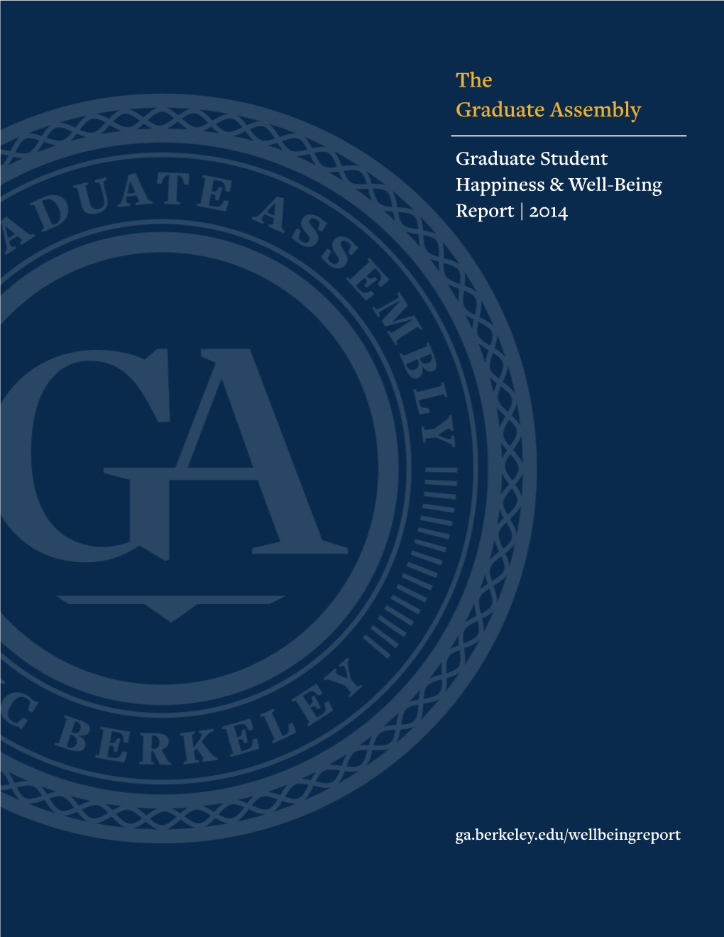 Graduate Student Happiness & Well-Being Report | 2014