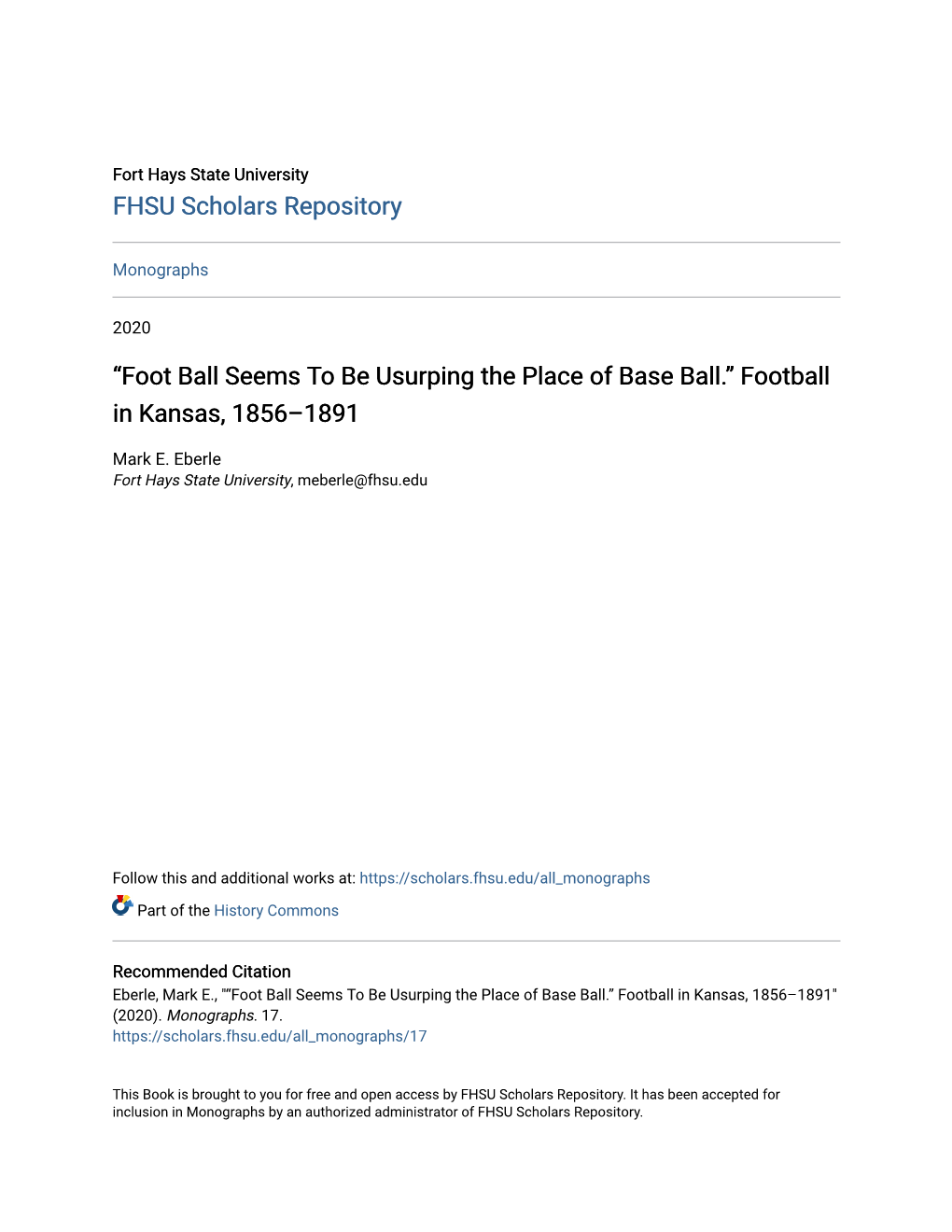 Foot Ball Seems to Be Usurping the Place of Base Ball.” Football in Kansas, 1856–1891