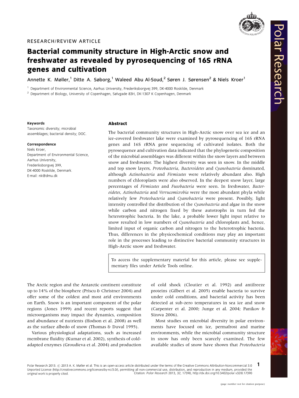 Bacterial Community Structure in High-Arctic Snow and Freshwater As Revealed by Pyrosequencing of 16S Rrna Genes and Cultivation Annette K