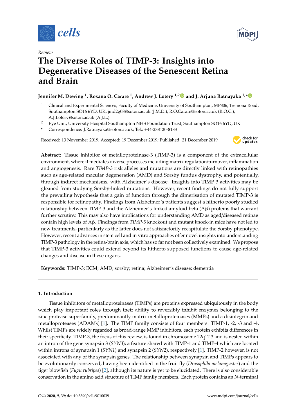 The Diverse Roles of TIMP-3: Insights Into Degenerative Diseases of the Senescent Retina and Brain