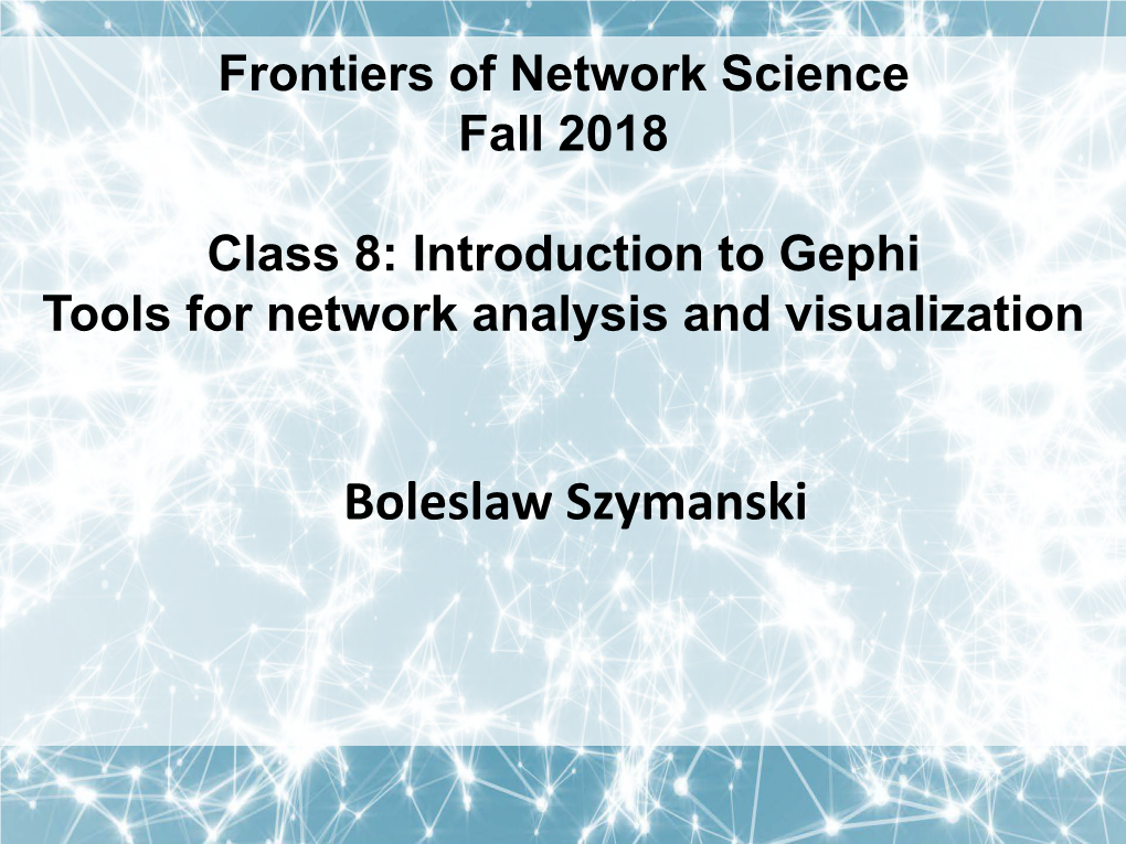Gephi Tools for Network Analysis and Visualization