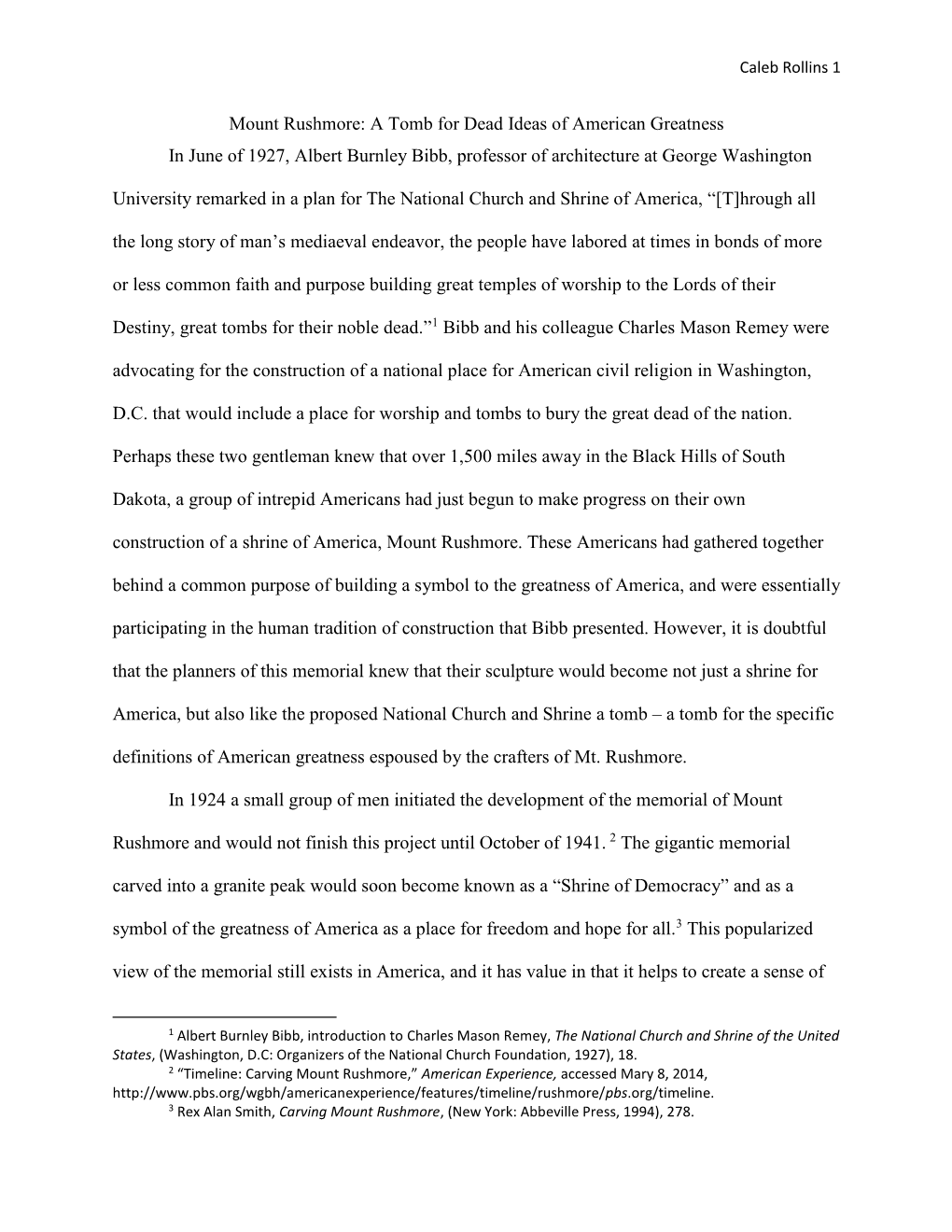 Mount Rushmore: a Tomb for Dead Ideas of American Greatness in June of 1927, Albert Burnley Bibb, Professor of Architecture at George Washington