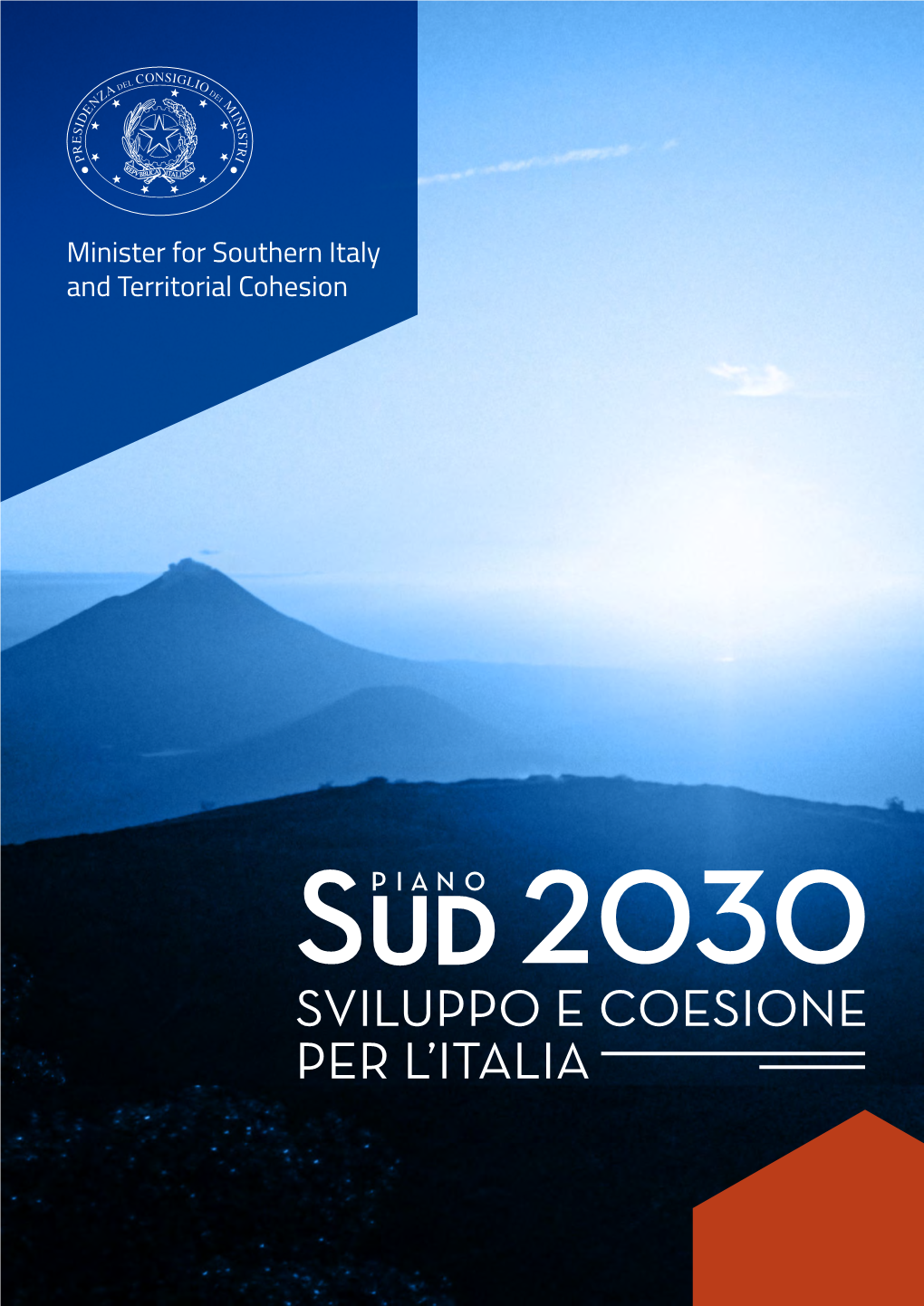 The 2030 Plan for Southern Italy, Which Was Included in the National Reform Plan Sent to the European Commission in June 2020