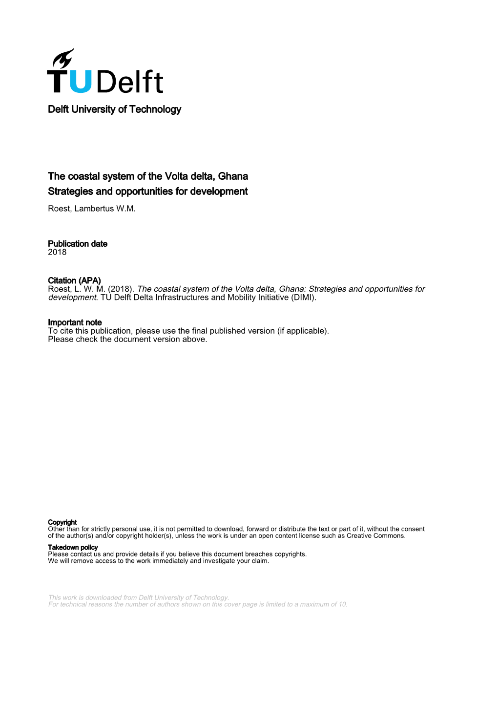 The Coastal System of the Volta Delta, Ghana Strategies and Opportunities for Development Roest, Lambertus W.M