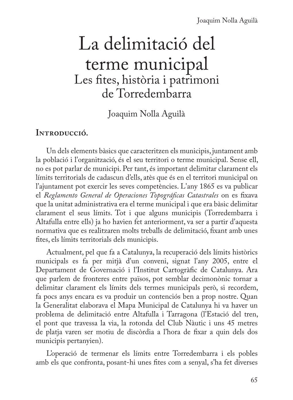 La Delimitació Del Terme Municipal Les Fites, Història I Patrimoni De Torredembarra Joaquim Nolla Aguilà