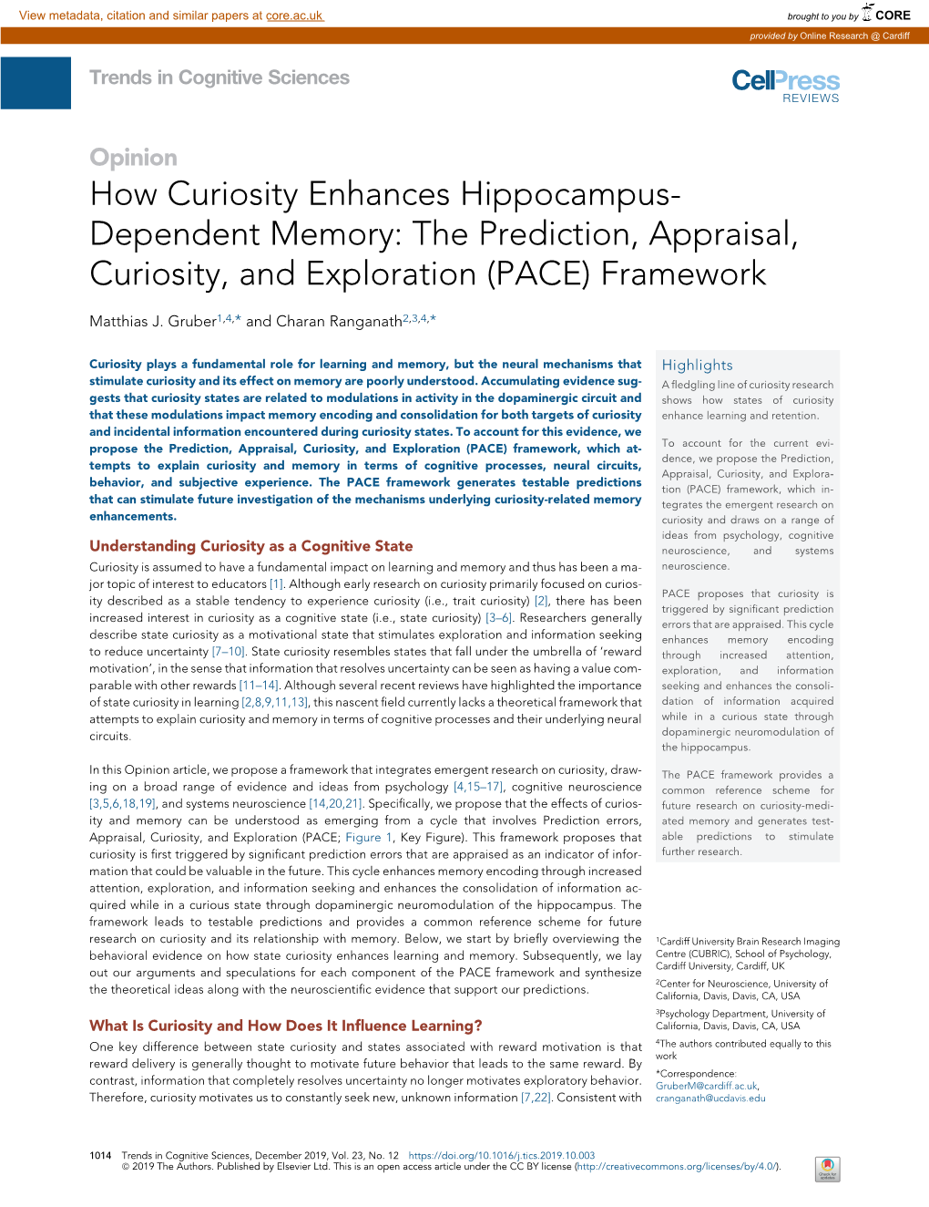 How Curiosity Enhances Hippocampus- Dependent Memory: the Prediction, Appraisal, Curiosity, and Exploration (PACE) Framework