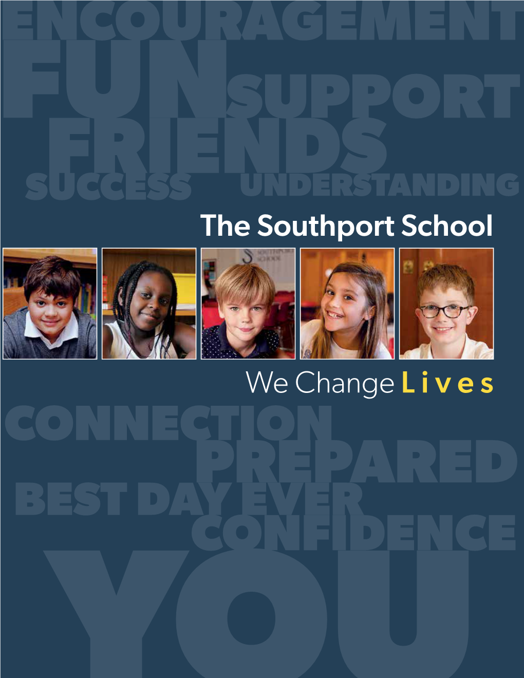 The Southport School We Change Lives