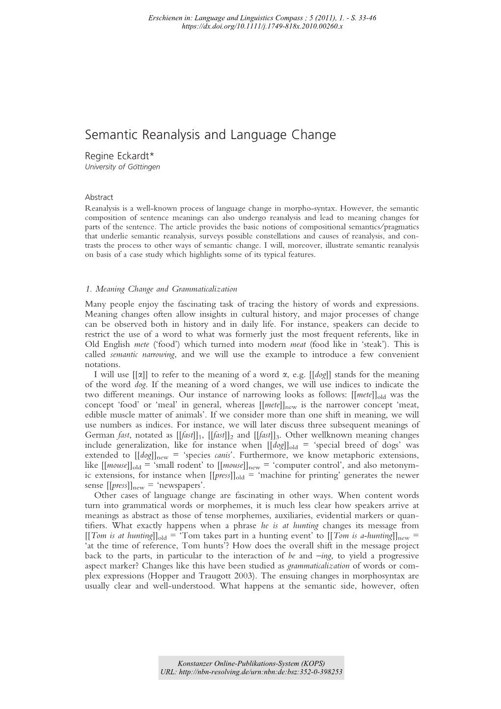 Semantic Reanalysis and Language Change Regine Eckardt* University of Go¨Ttingen