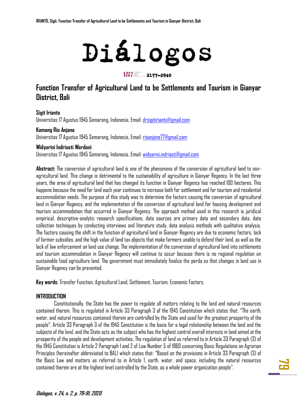 Function Transfer of Agricultural Land to Be Settlements and Tourism in Gianyar District, Bali