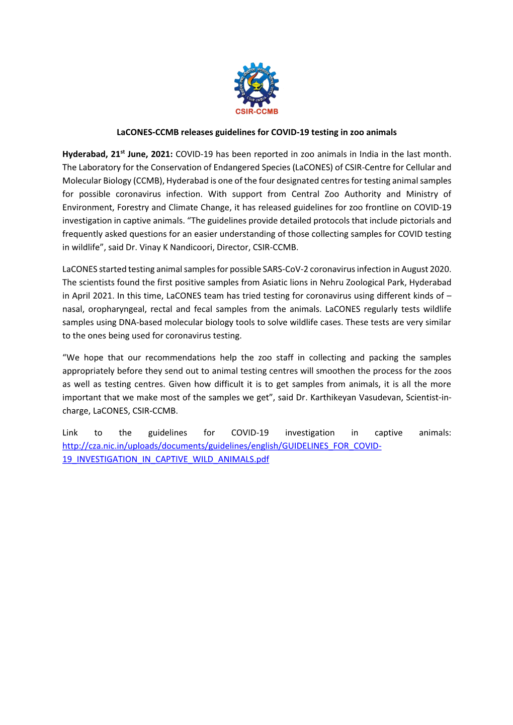 Lacones-CCMB Releases Guidelines for COVID-19 Testing in Zoo Animals Hyderabad, 21St June, 2021: COVID-19 Has Been Reported in Z