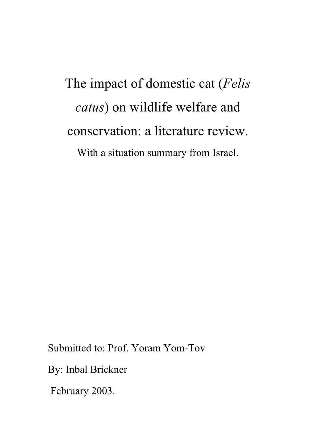 The Impact of Domestic Cat (Felis Catus) on Wildlife Welfare and Conservation: a Literature Review