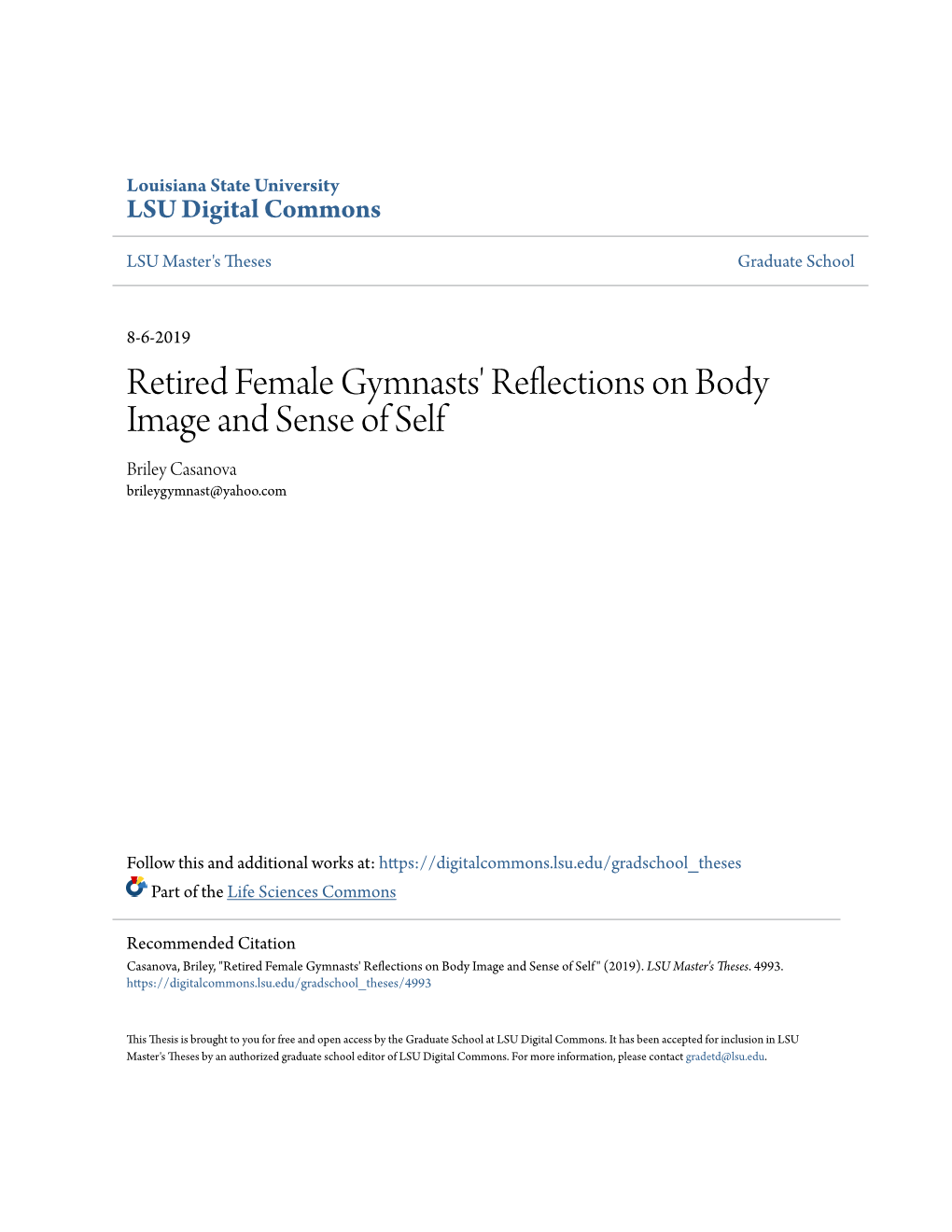 Retired Female Gymnasts' Reflections on Body Image and Sense of Self Briley Casanova Brileygymnast@Yahoo.Com