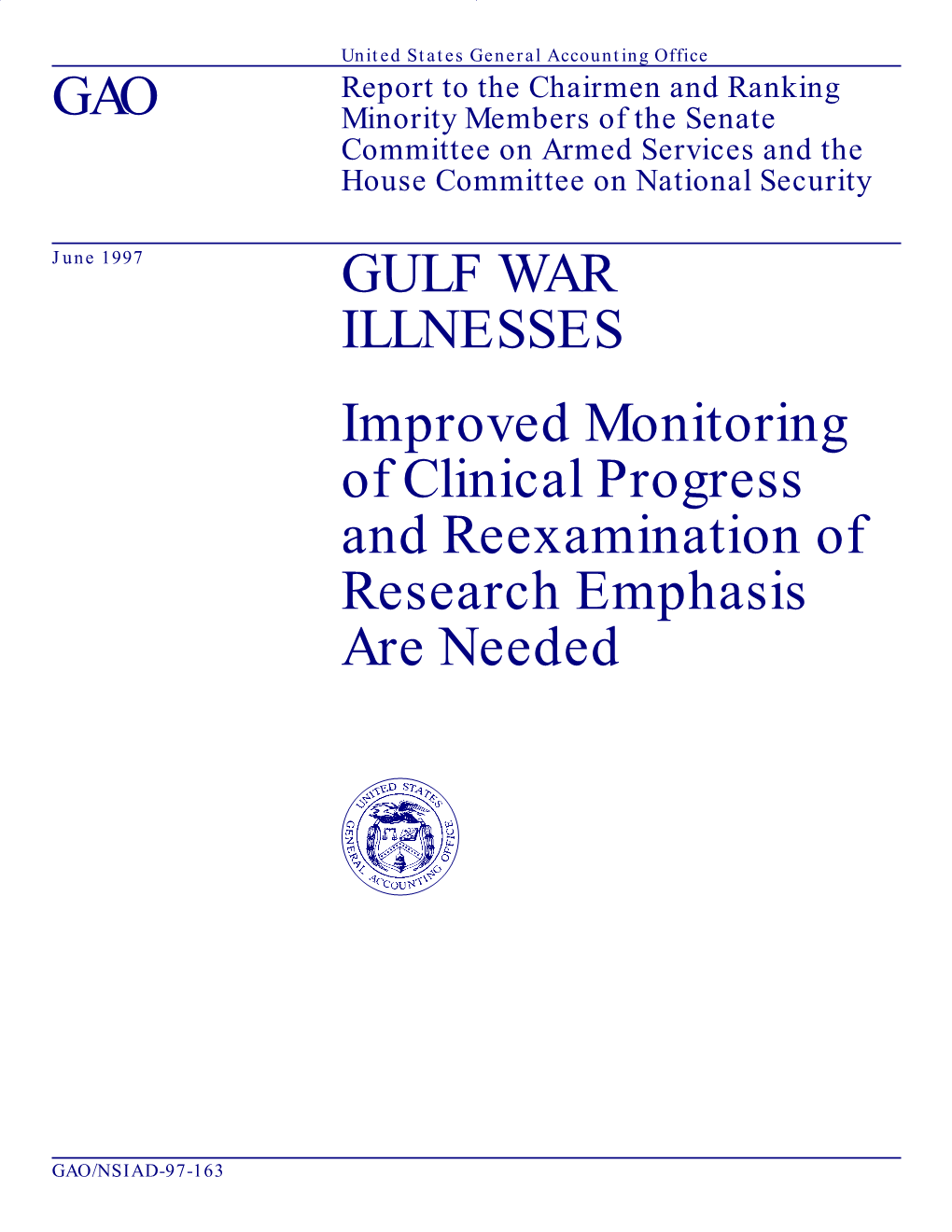 NSIAD-97-163 Gulf War Illnesses: Improved Monitoring of Clinical