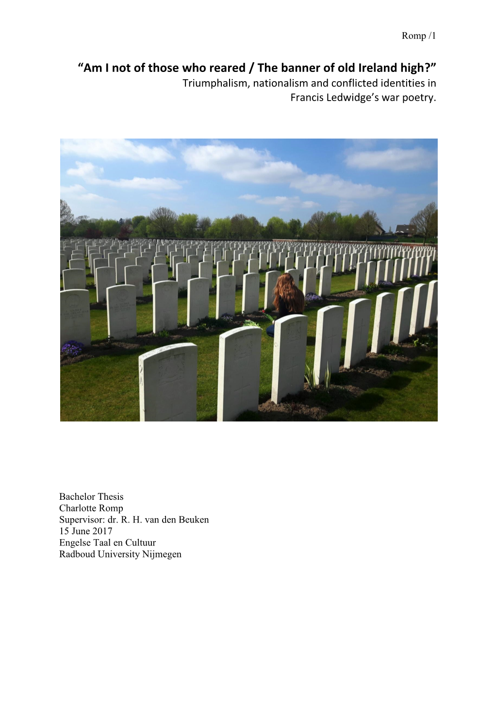 “Am I Not of Those Who Reared / the Banner of Old Ireland High?” Triumphalism, Nationalism and Conflicted Identities in Francis Ledwidge’S War Poetry