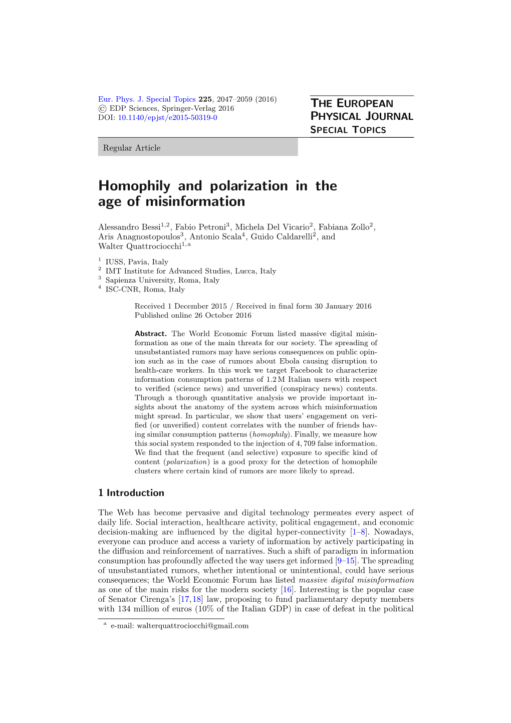 Homophily and Polarization in the Age of Misinformation