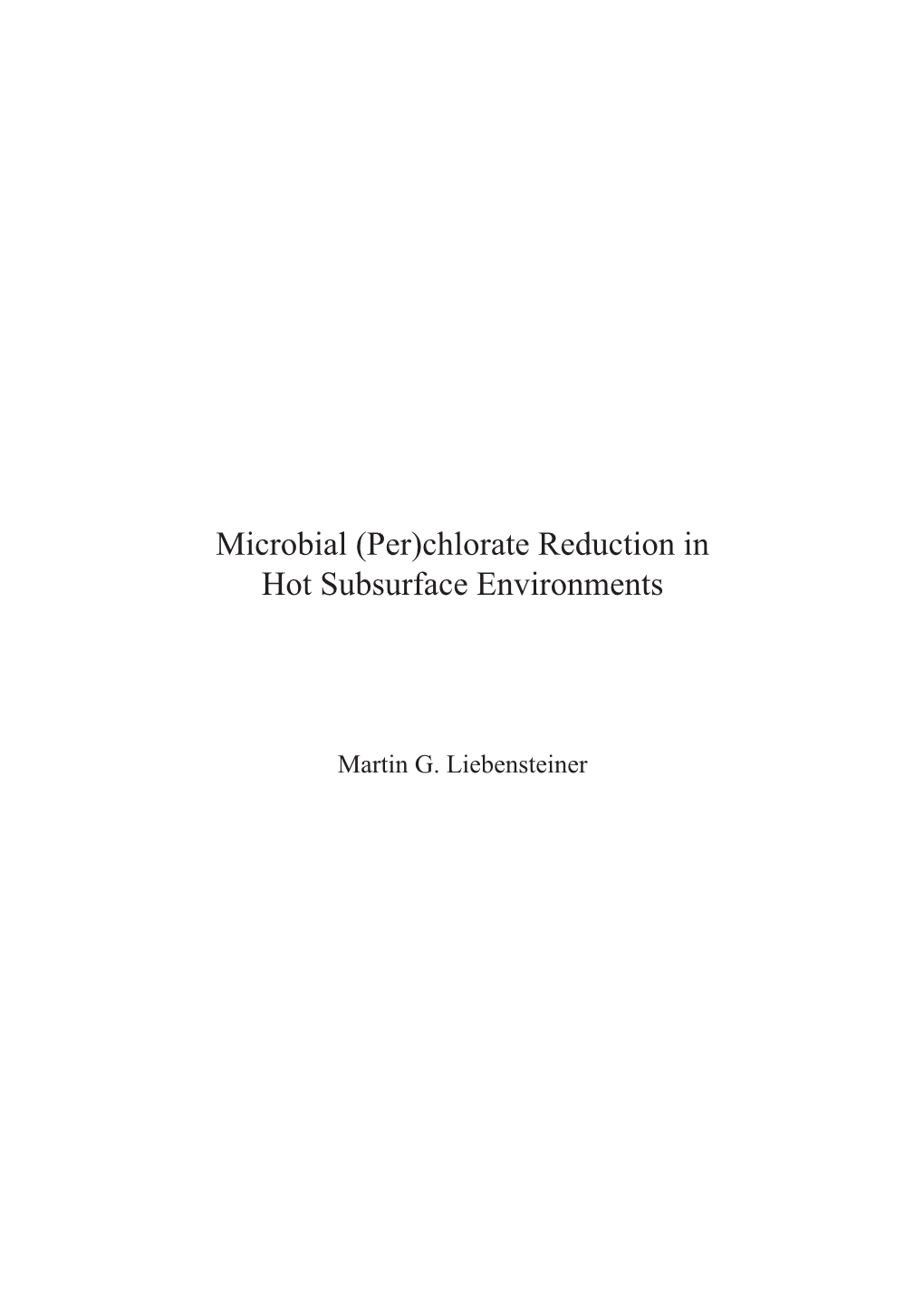 Microbial (Per)Chlorate Reduction in Hot Subsurface Environments