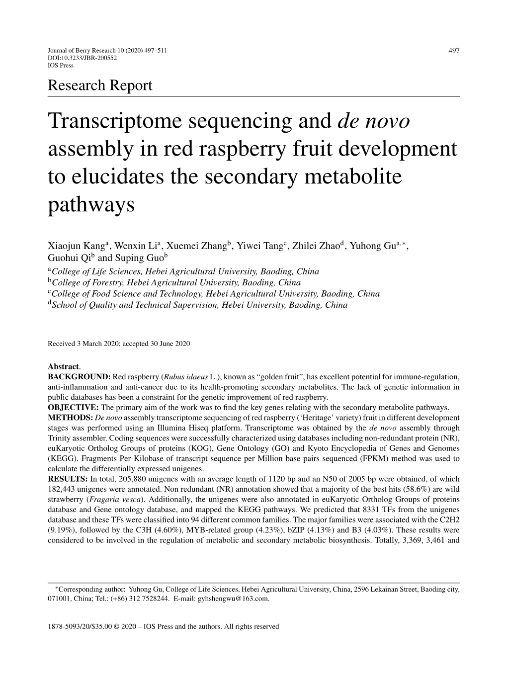 Transcriptome Sequencing and De Novo Assembly in Red Raspberry Fruit Development to Elucidates the Secondary Metabolite Pathways