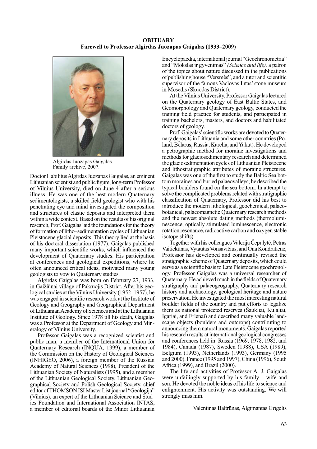 63 OBITUARY Farewell to Professor Algirdas Juozapas Gaigalas (1933