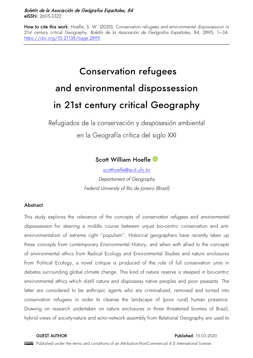 Conservation Refugees and Environmental Dispossession in 21St Century Critical Geography / Refugiados De La Conservación Y Desp