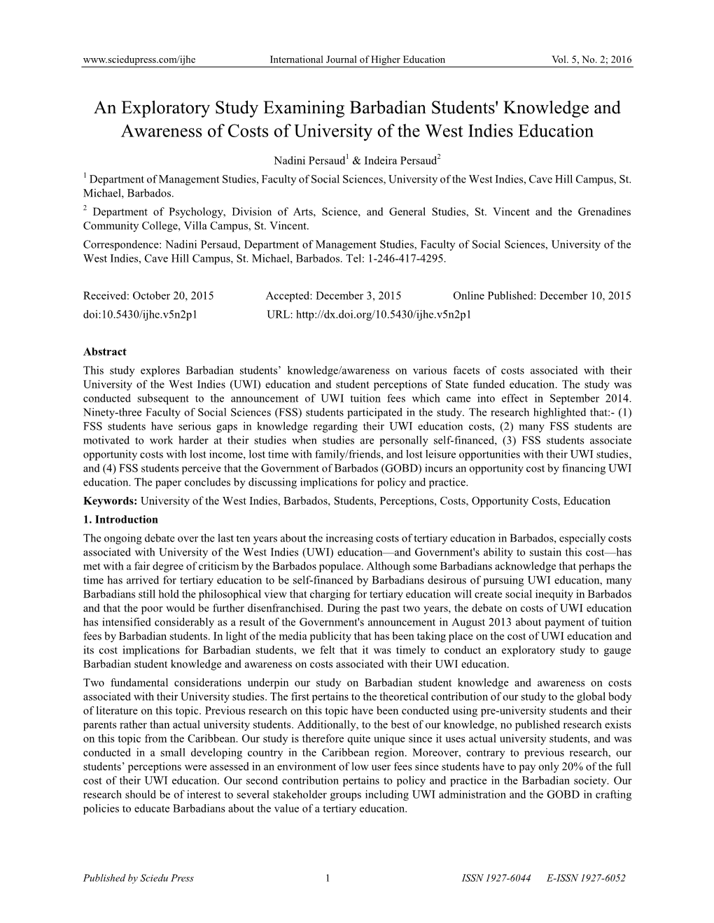 An Exploratory Study Examining Barbadian Students' Knowledge and Awareness of Costs of University of the West Indies Education