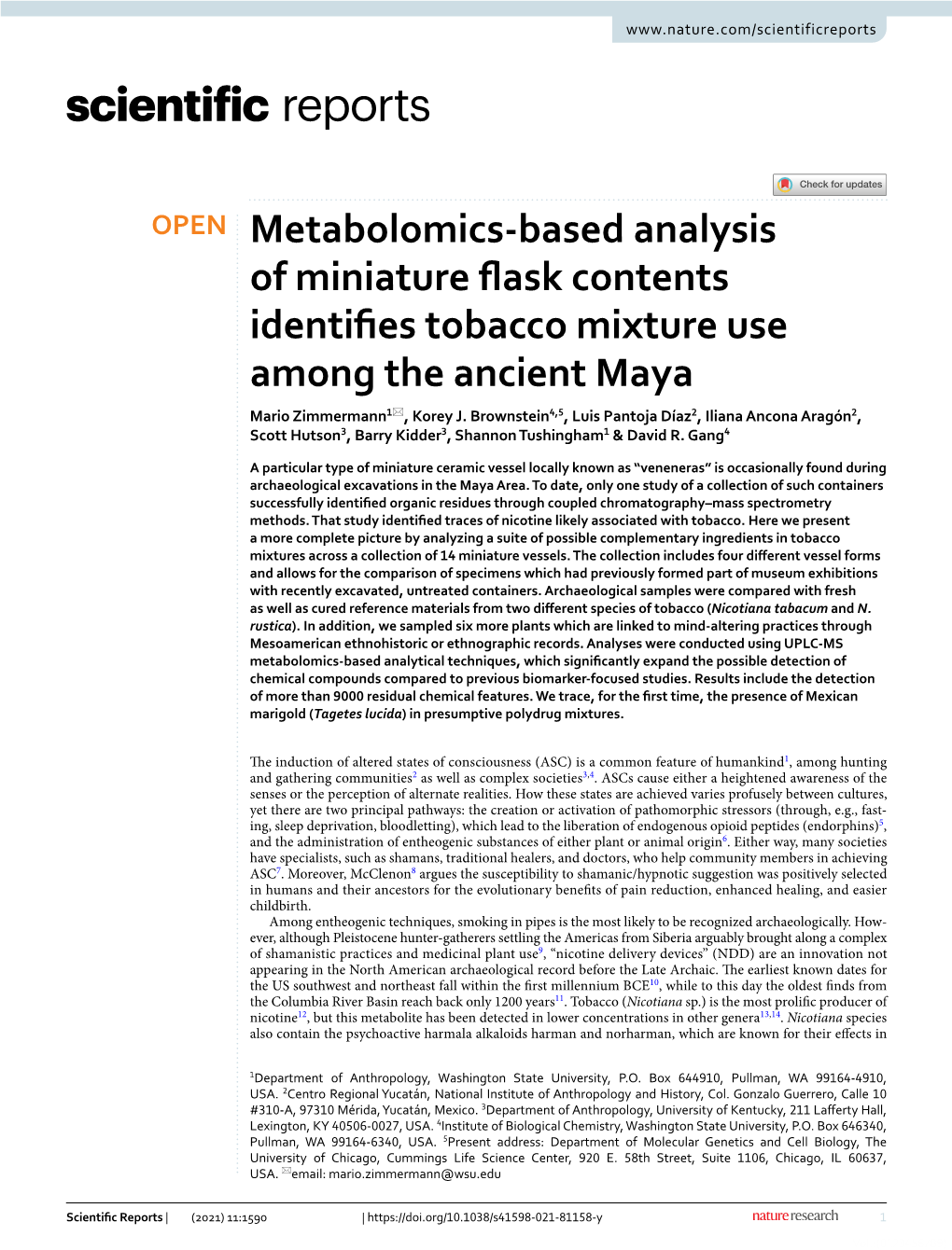 Metabolomics-Based Analysis of Miniature Flask Contents Identifies