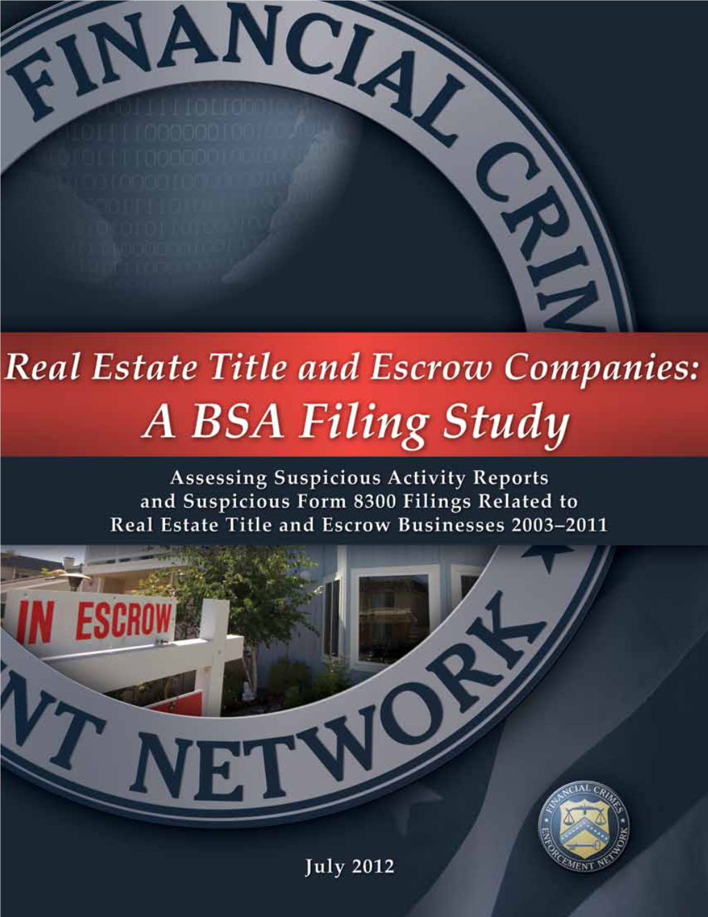 Real Estate Title and Escrow Companies: a BSA Filing Study