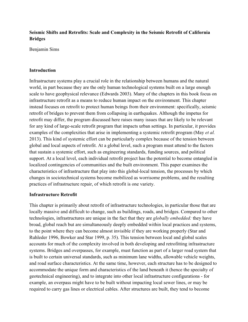 Scale and Complexity in the Seismic Retrofit of California Bridges Benjamin Sims Introduction Infr