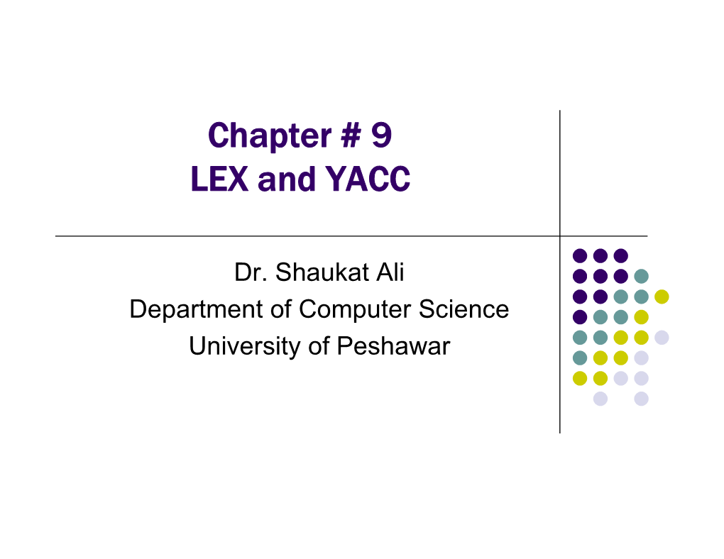 Chapter # 9 LEX and YACC