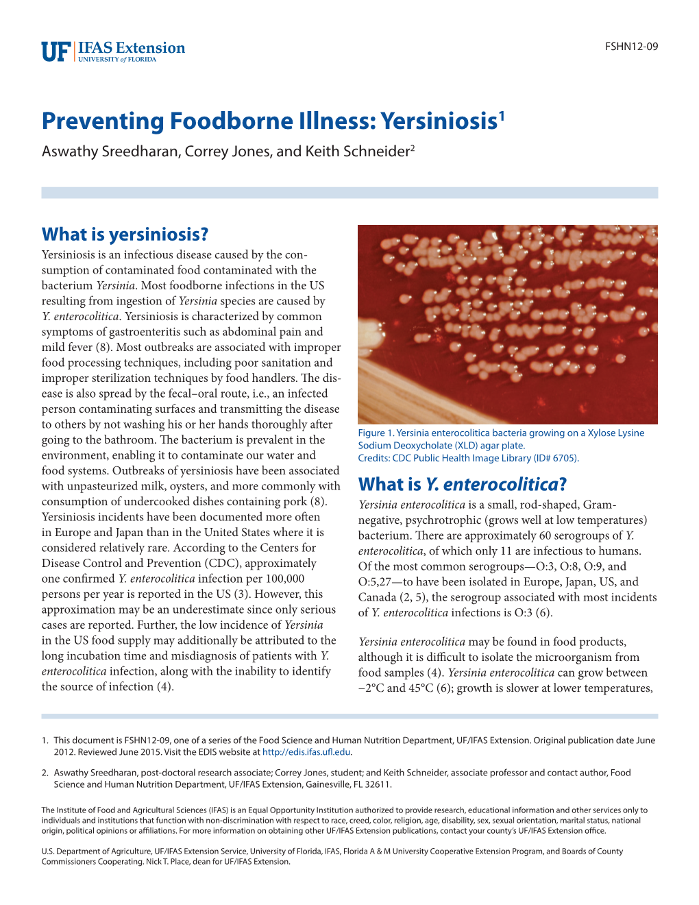 Preventing Foodborne Illness: Yersiniosis1 Aswathy Sreedharan, Correy Jones, and Keith Schneider2