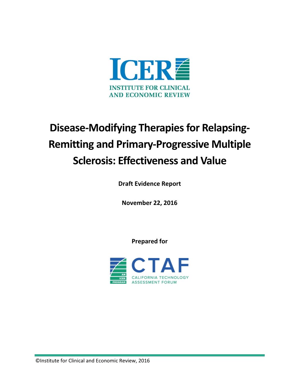 Remitting and Primary-Progressive Multiple Sclerosis: Effectiveness and Value