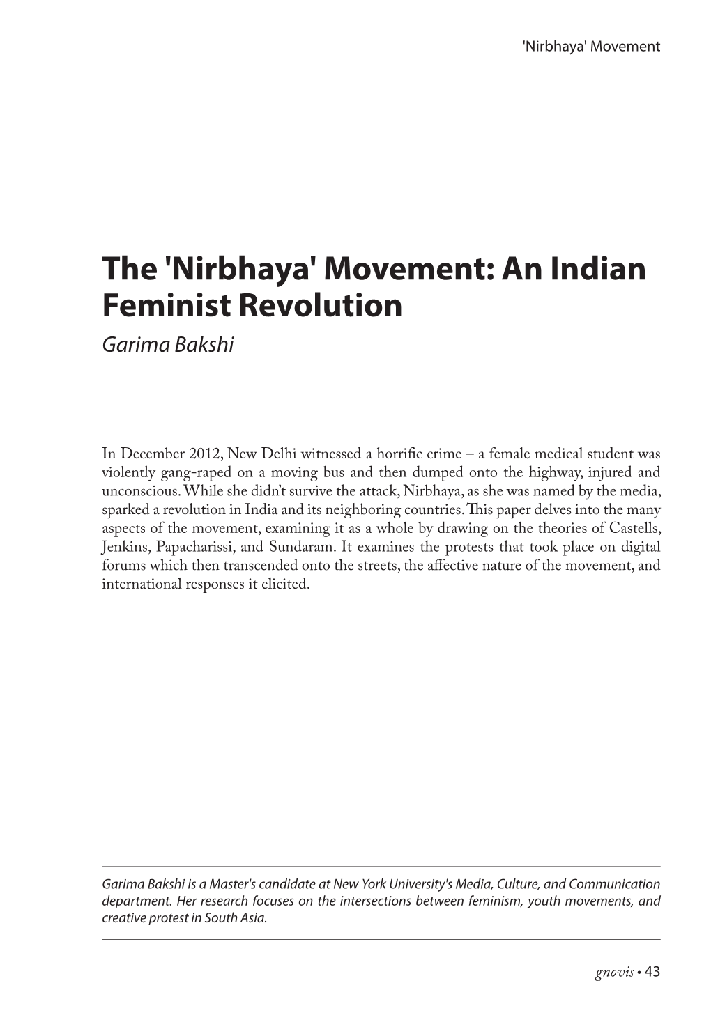 The 'Nirbhaya' Movement: an Indian Feminist Revolution Garima Bakshi