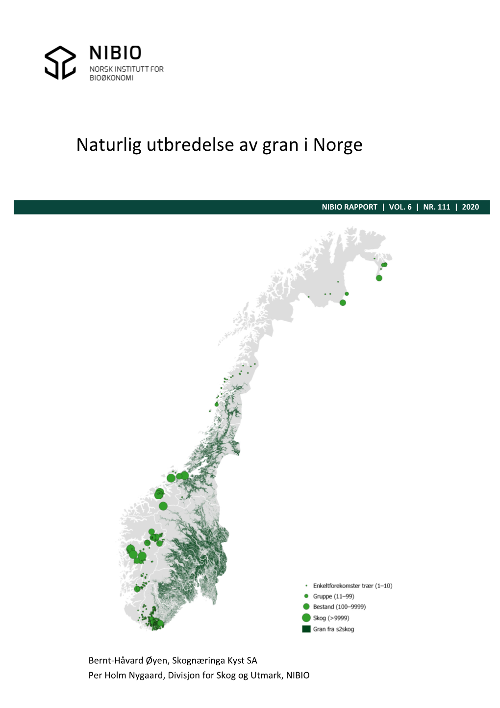 Naturlig Utbredelse Av Gran I Norge