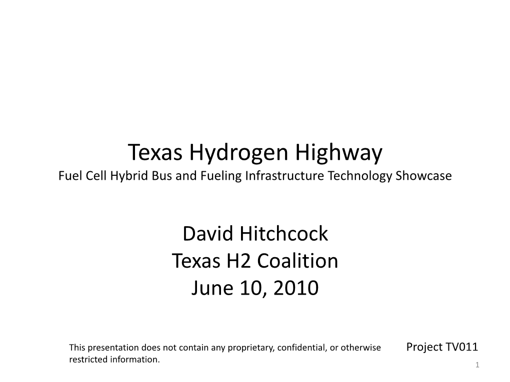 Texas Hydrogen Highway Fuel Cell Hybrid Bus and Fueling Infrastructure Technology Showcase