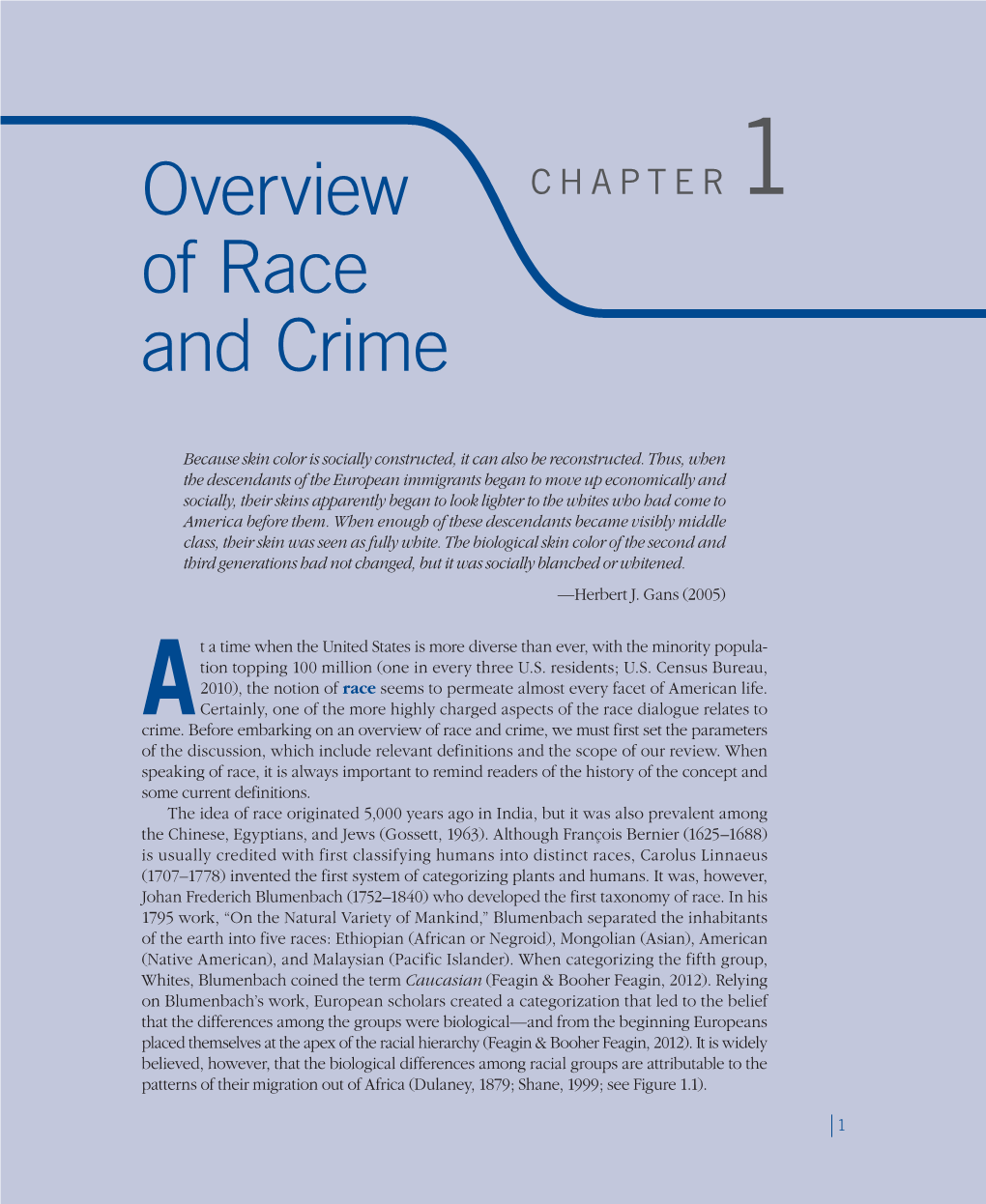 Overview of Race and Crime, We Must First Set the Parameters of the Discussion, Which Include Relevant Definitions and the Scope of Our Review