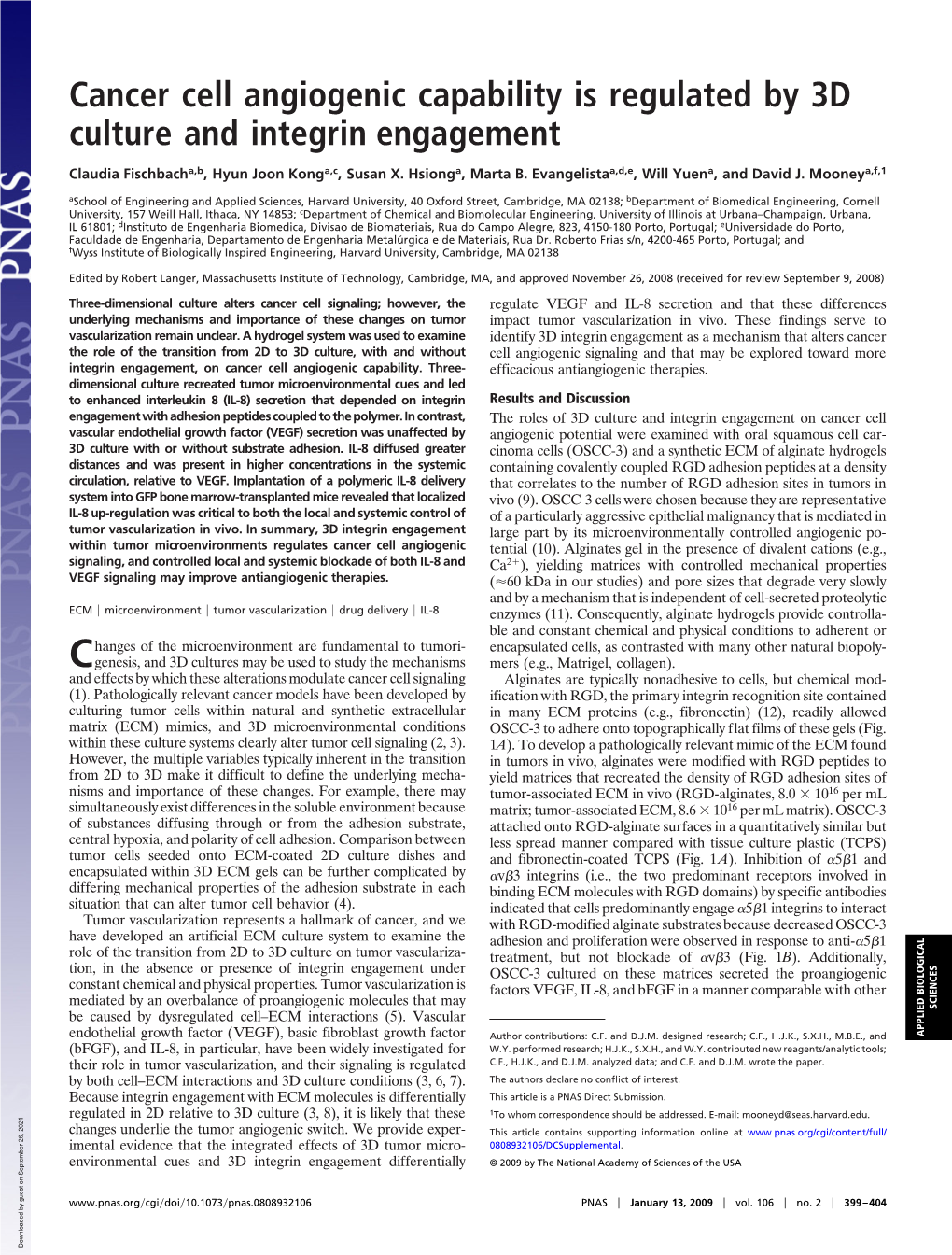 Cancer Cell Angiogenic Capability Is Regulated by 3D Culture and Integrin Engagement