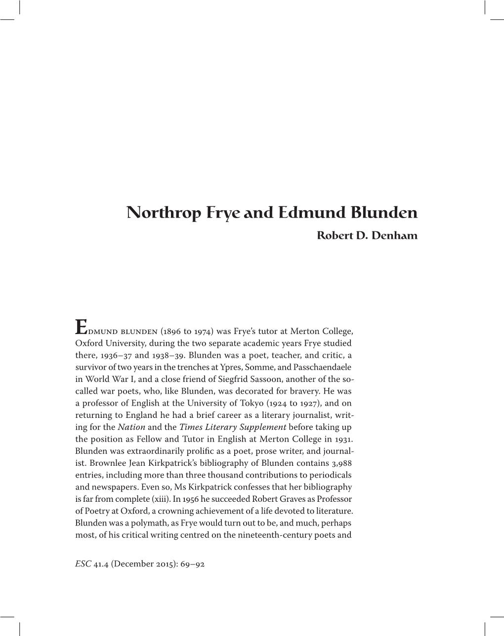Northrop Frye and Edmund Blunden Robert D