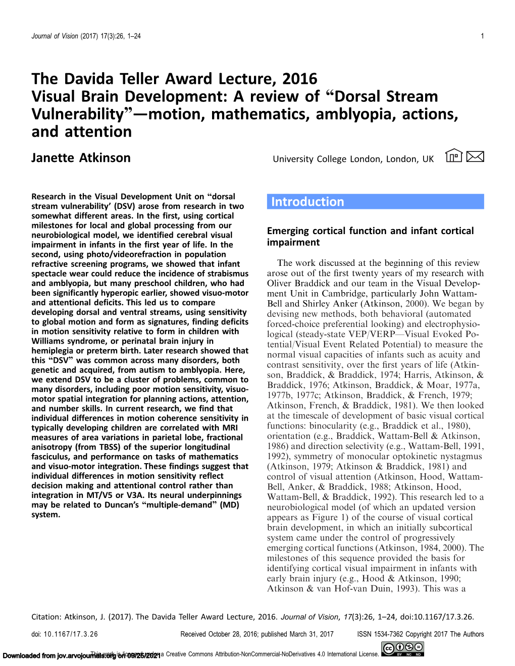 The Davida Teller Award Lecture, 2016 Visual Brain Development: A