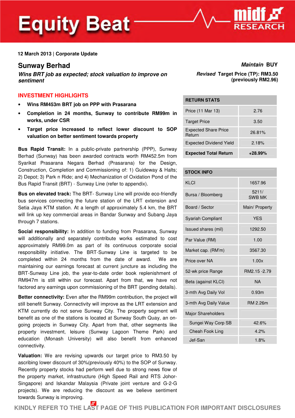 Sunway Berhad Maintain BUY Wins BRT Job As Expected; Stock Valuation to Improve on Revised Target Price (TP): RM3.50 Sentiment (Previously RM2.96)