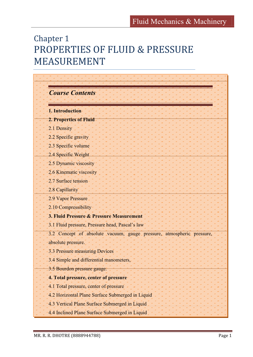 Chapter 1 PROPERTIES of FLUID & PRESSURE MEASUREMENT