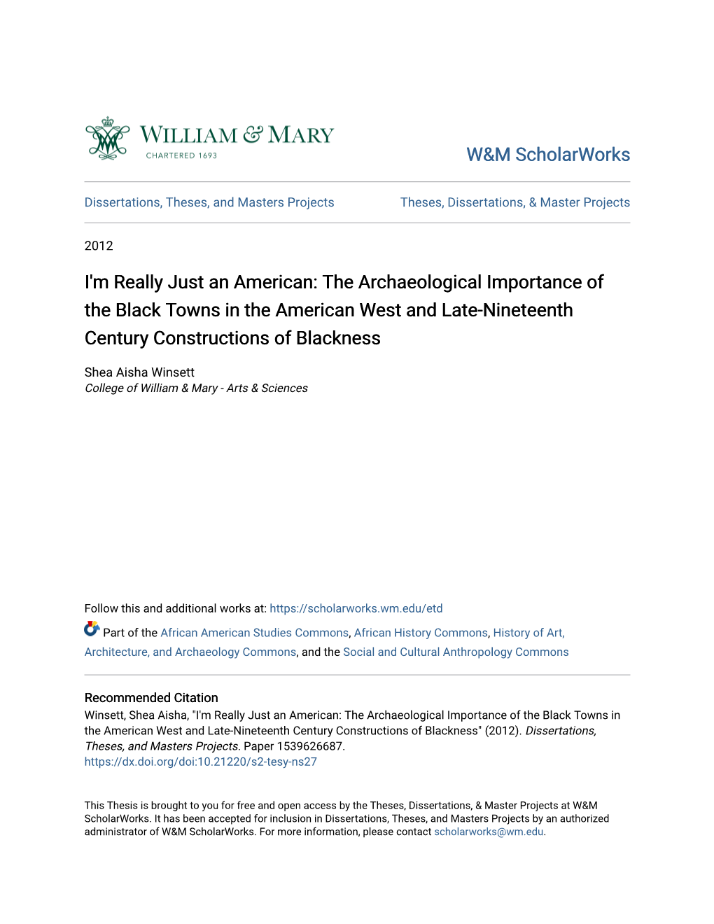 The Archaeological Importance of the Black Towns in the American West and Late-Nineteenth Century Constructions of Blackness