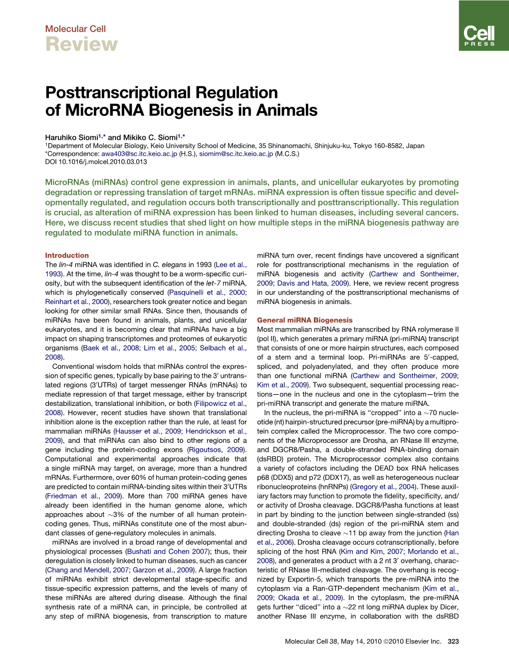 Posttranscriptional Regulation of Microrna Biogenesis in Animals