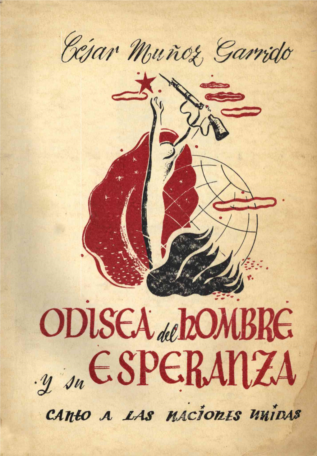 Cáttto a MAS HACJOUIS Umldaß "ODISEA DEL HOMBRE Y SU ESPERANZA" CESAR MUÑOZ GARRIDO